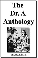 Dr. A Anthology by Robert Nelson